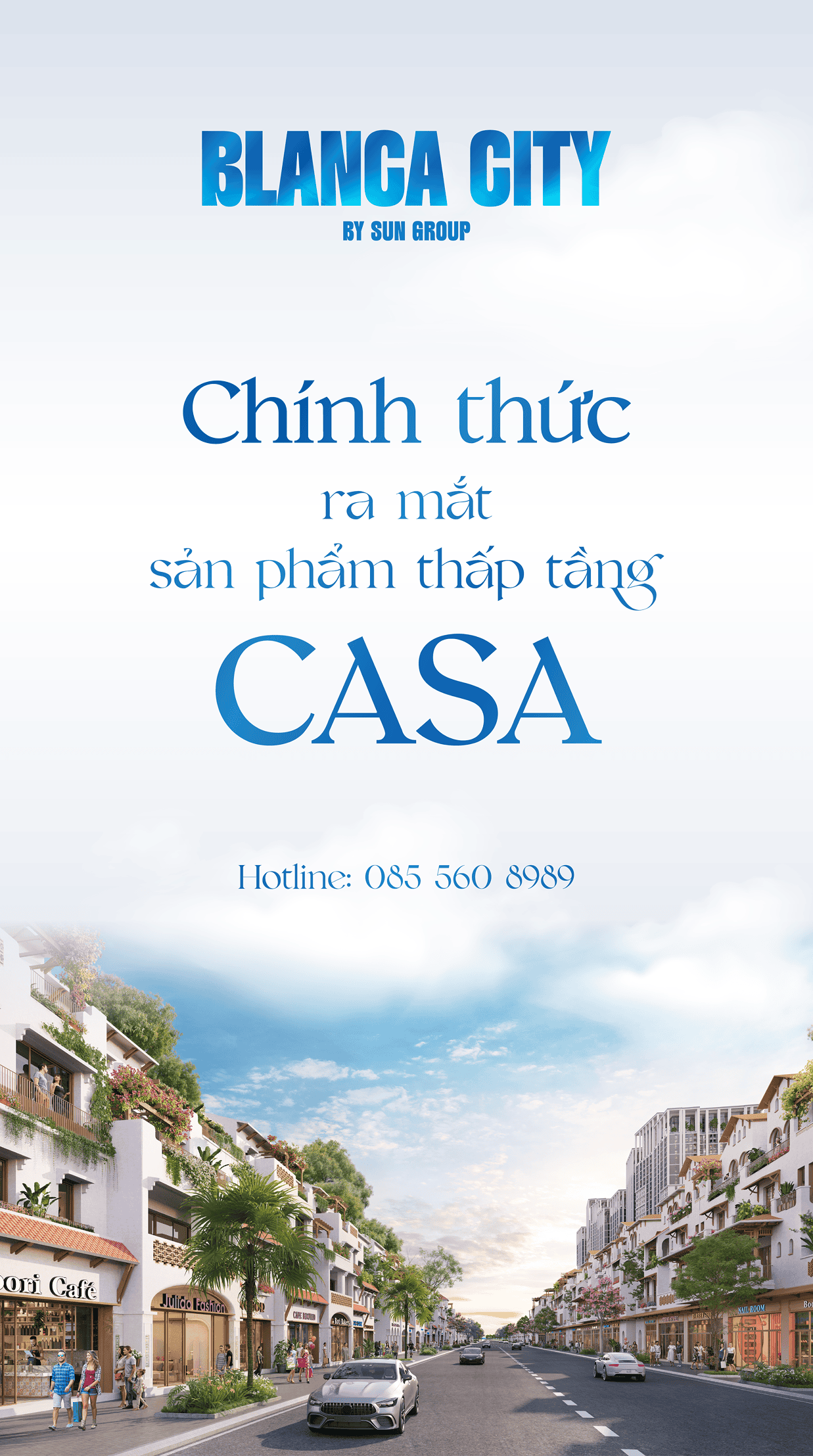 Poster ra mắt sản phẩm thấp tầng Casa — Blanca City